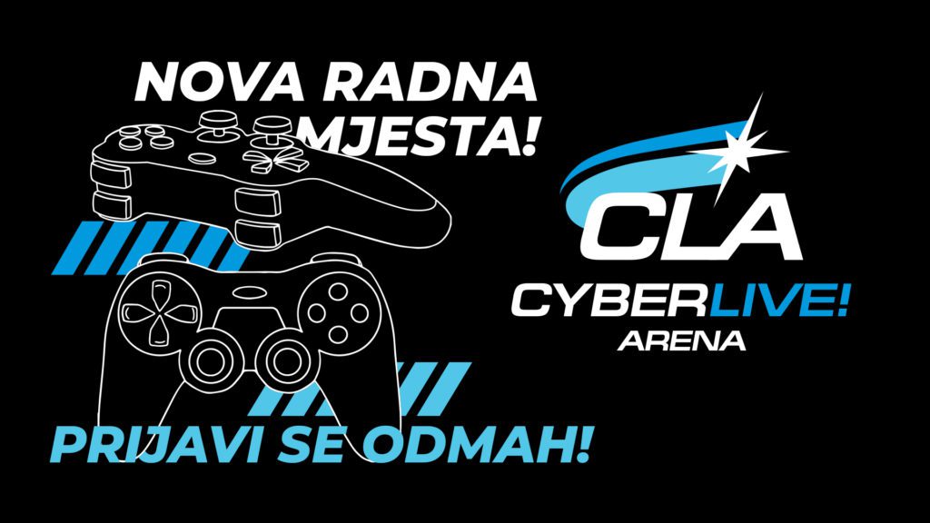 CyberLive!Arena Hrvatska posao